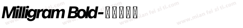 Milligram Bold字体转换